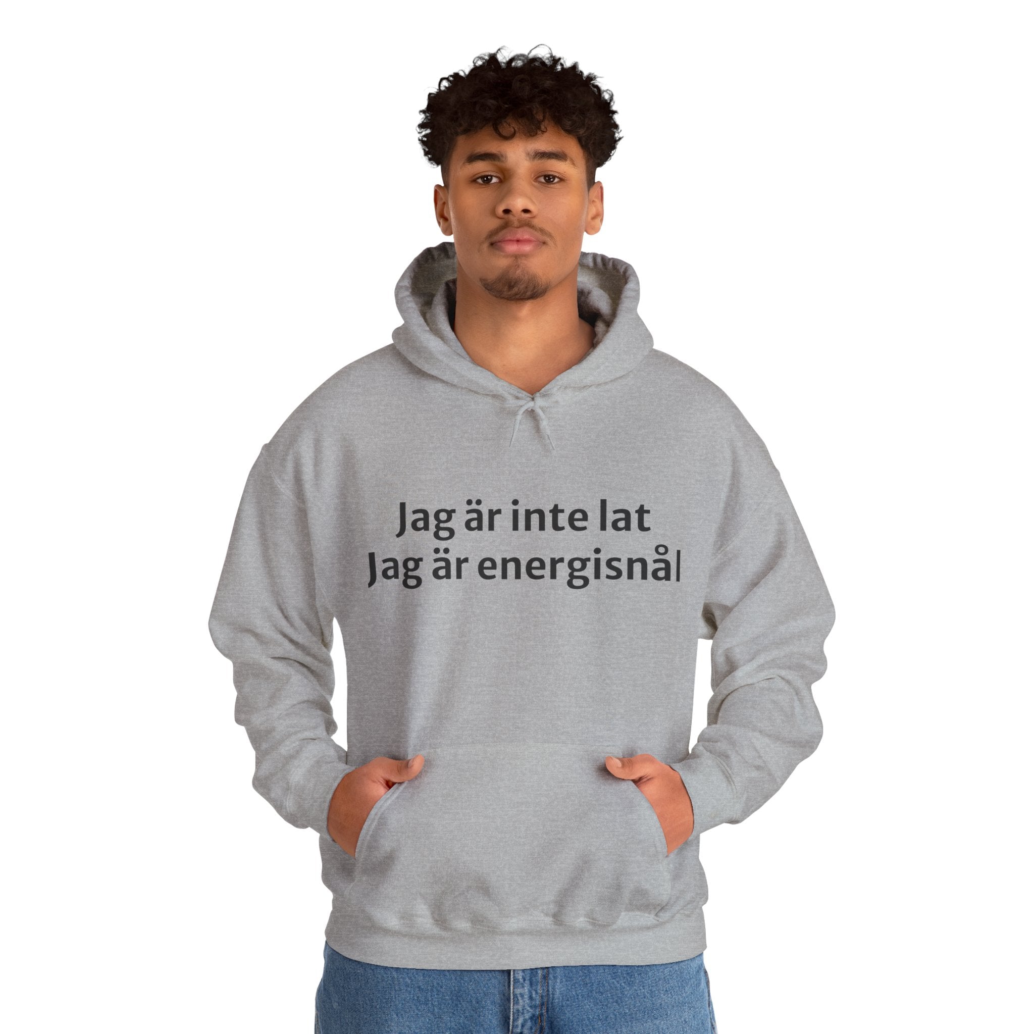 Jag är inte lat, Jag är energisnål - Unisex