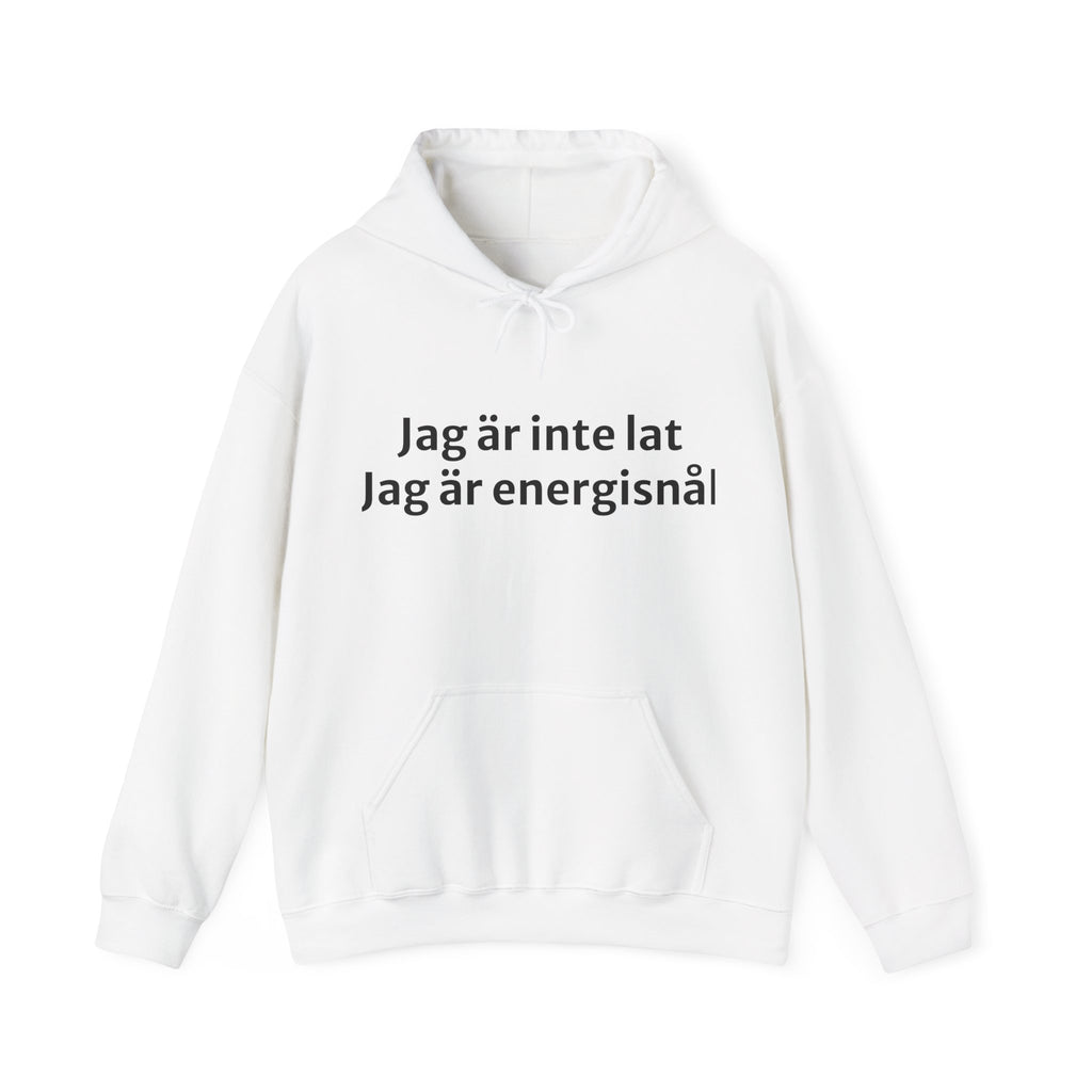 Jag är inte lat, Jag är energisnål - Unisex