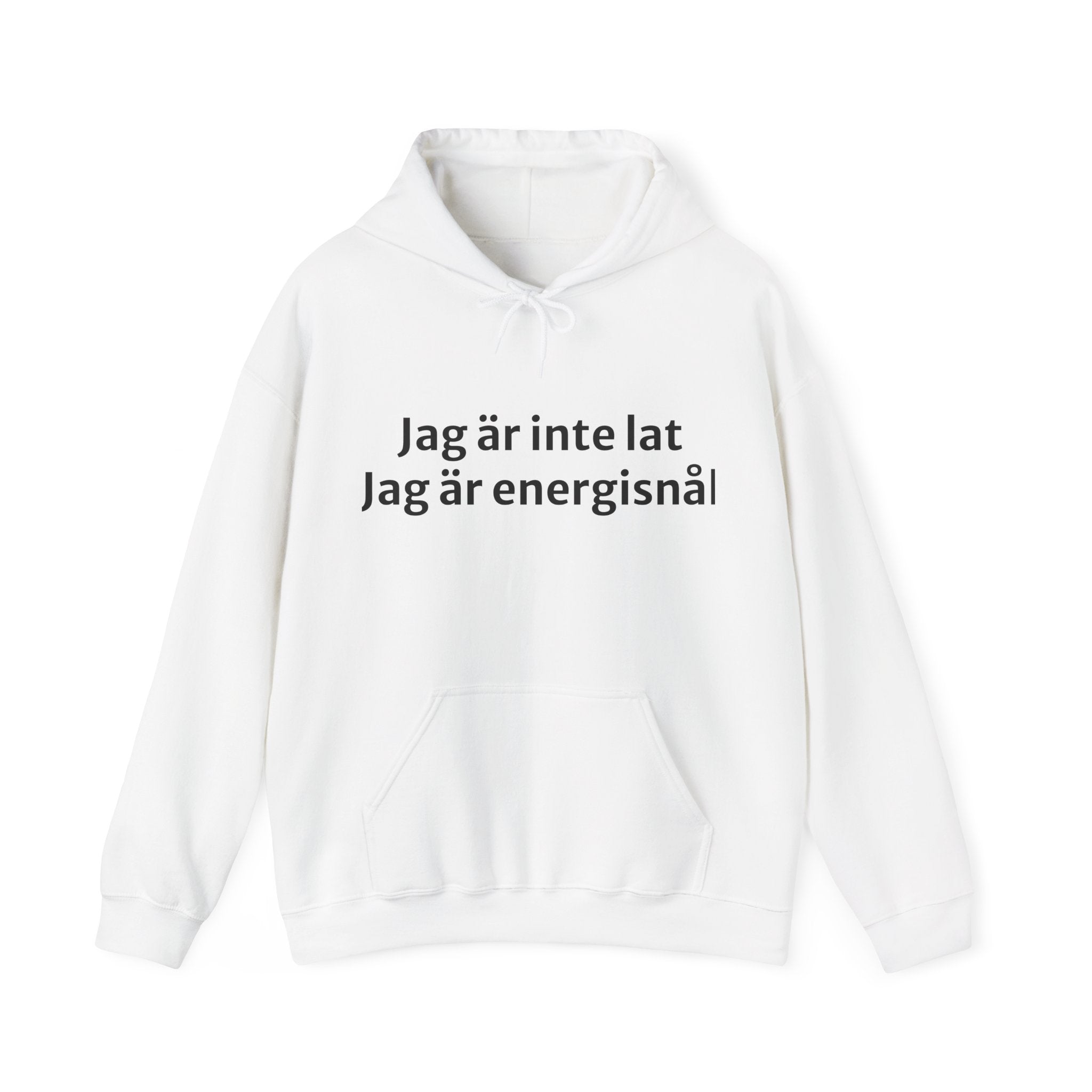 Jag är inte lat, Jag är energisnål - Unisex