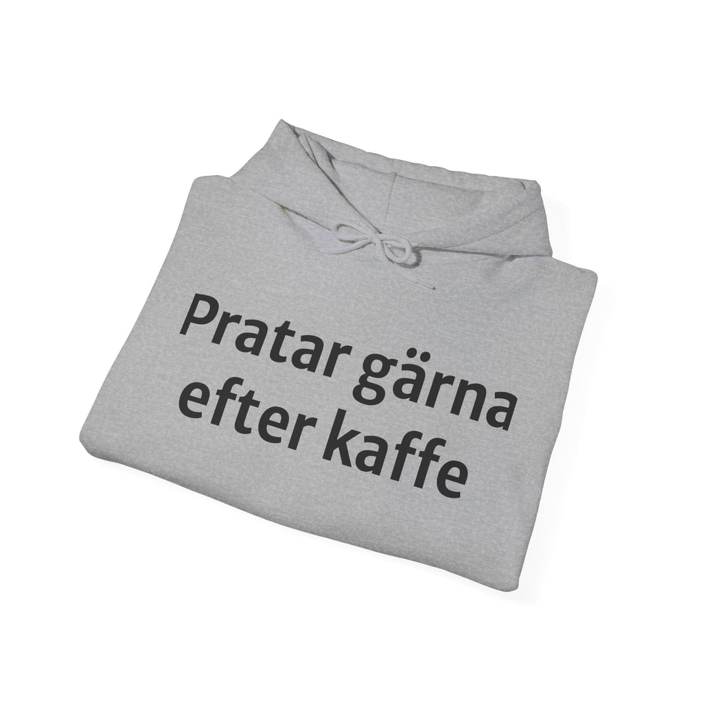 Pratar gärna efter kaffet - Unisex