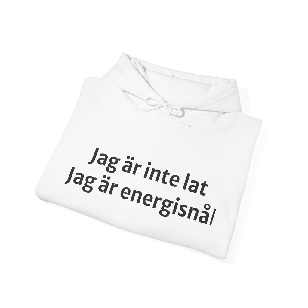 Jag är inte lat, Jag är energisnål - Unisex
