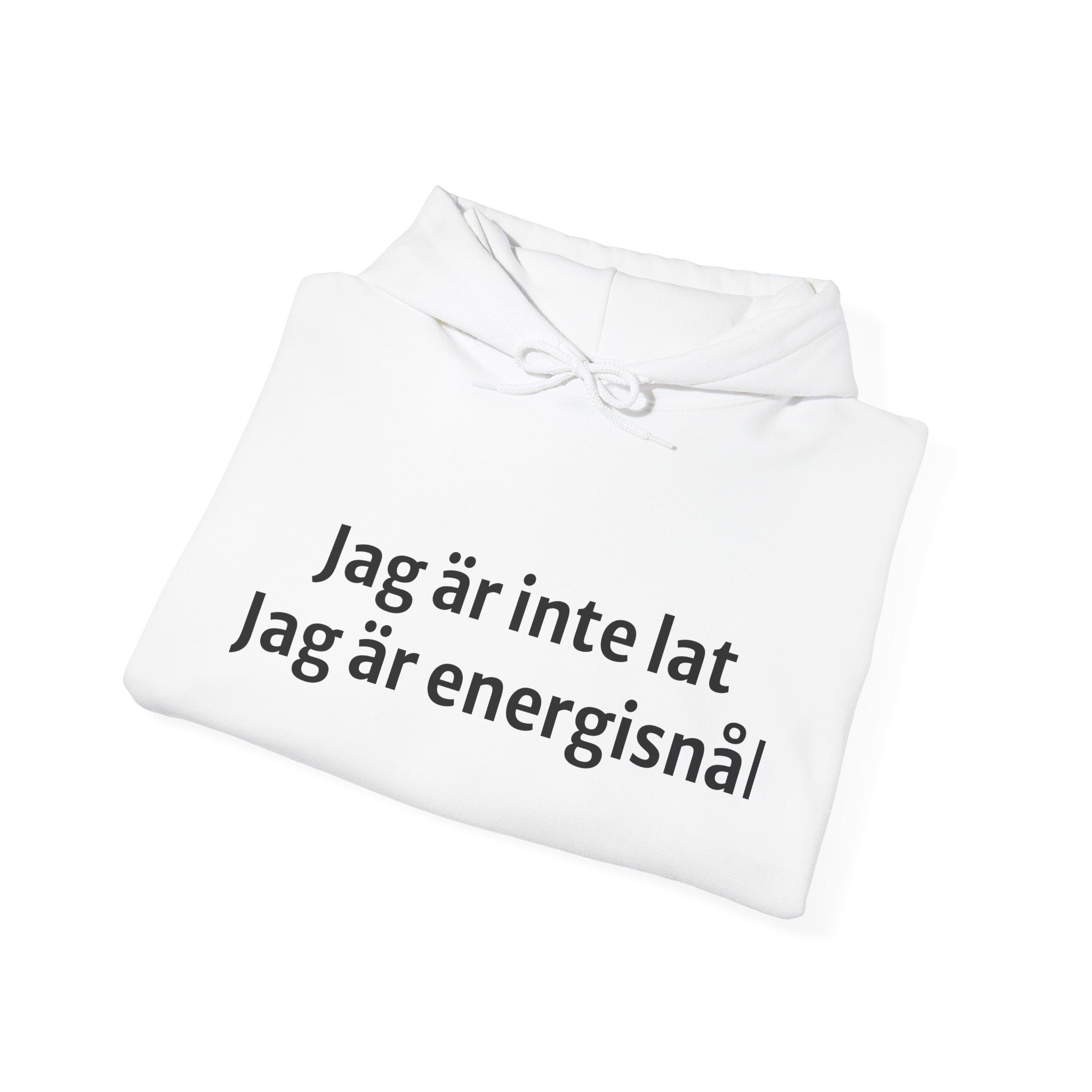 Jag är inte lat, Jag är energisnål - Unisex