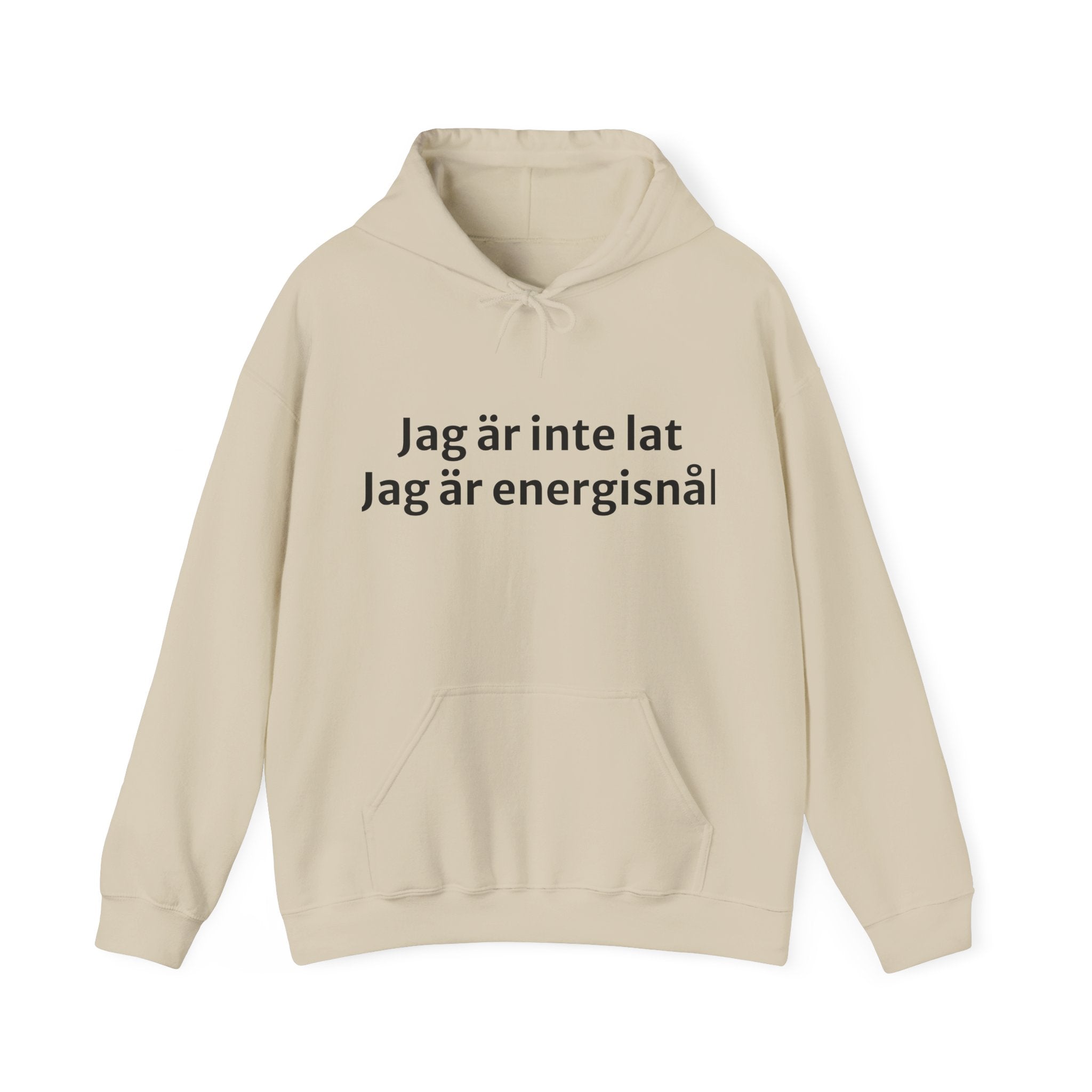 Jag är inte lat, Jag är energisnål - Unisex